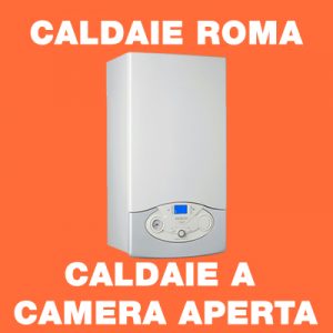 CALDAIE ROMA - Caldaie a Camera Aperta